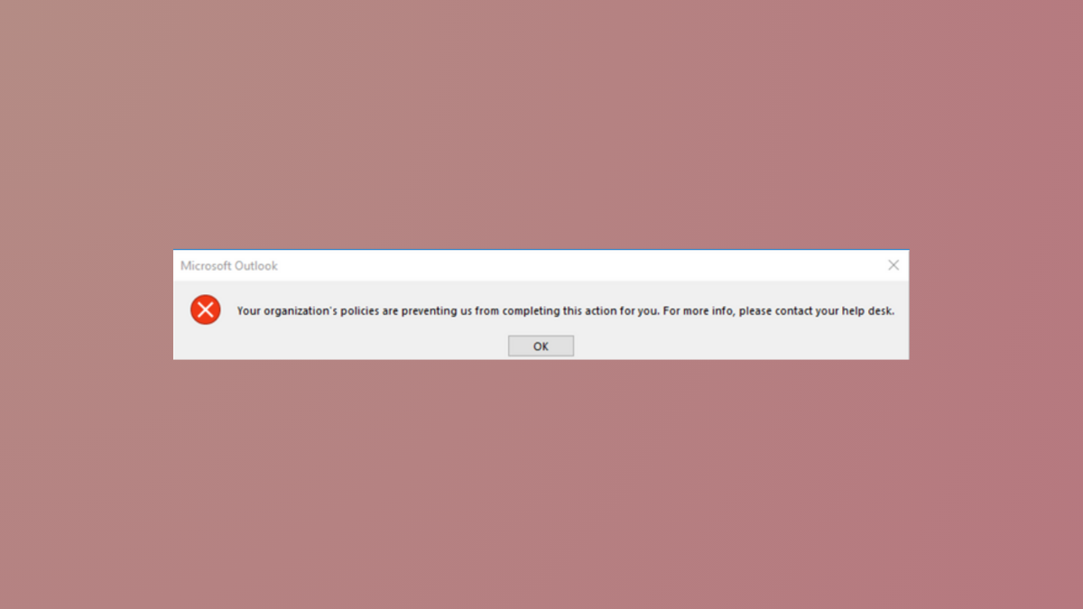 How to Fix "Your Organization's Policies Are Preventing Us from Completing This Action for You" Message in Windows 11