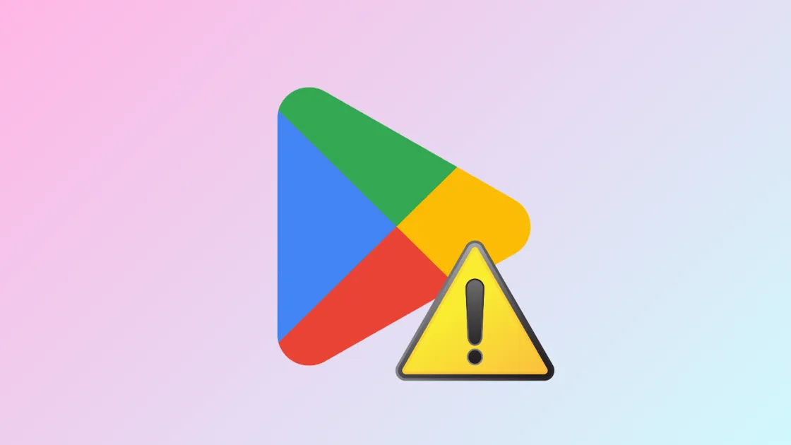 Fix Google Play Store 'Something Went Wrong' Error