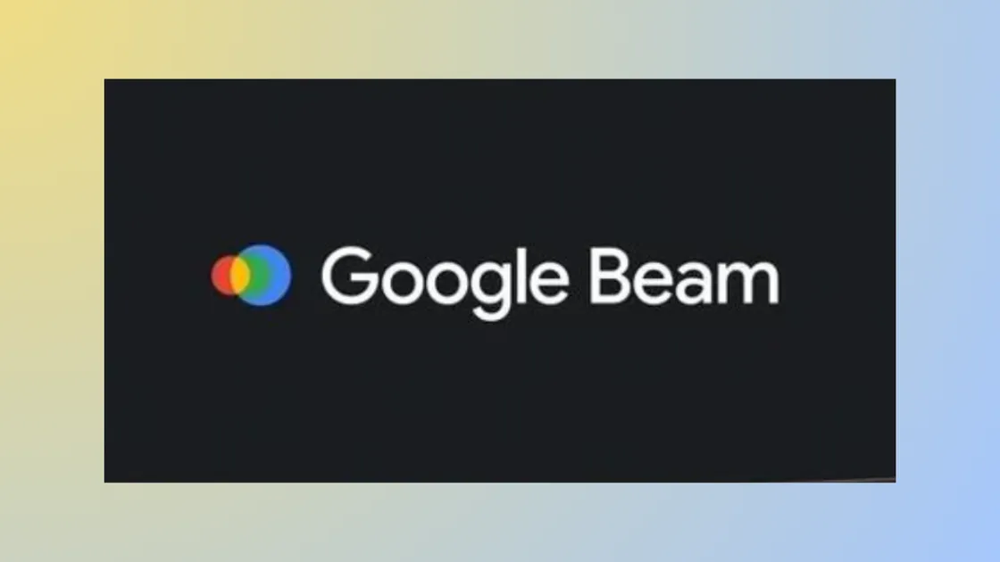 Google Beam Brings Lifelike 3D Video Calls and Real-Time AI Translation to the Workplace