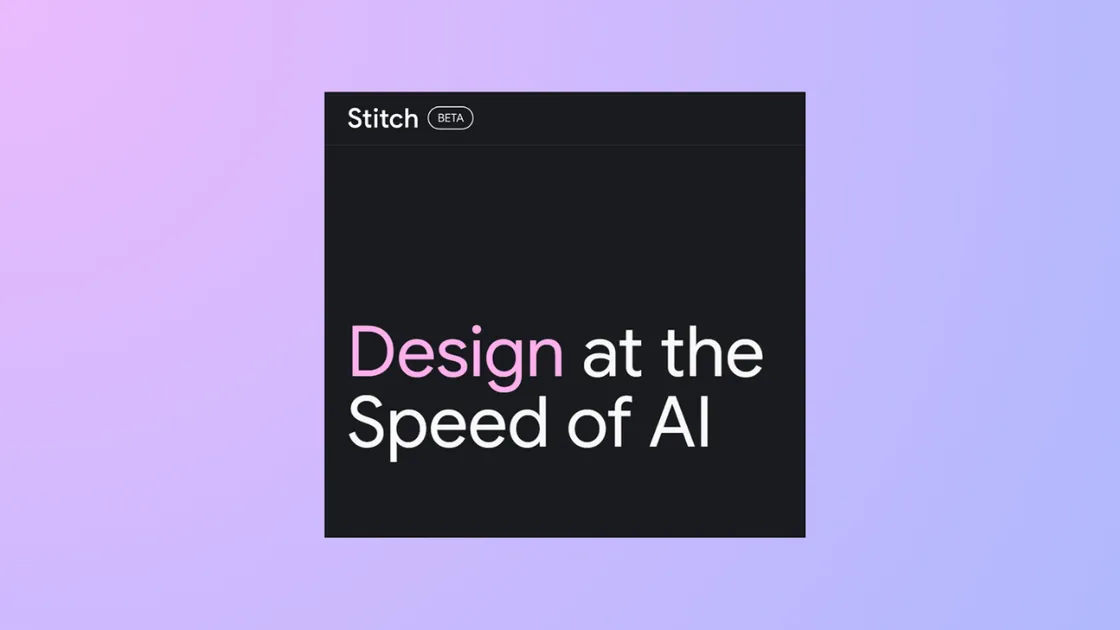 Google’s Stitch AI Turns Sketches and Prompts into Ready-to-Ship App UIs—No Manual Coding Required