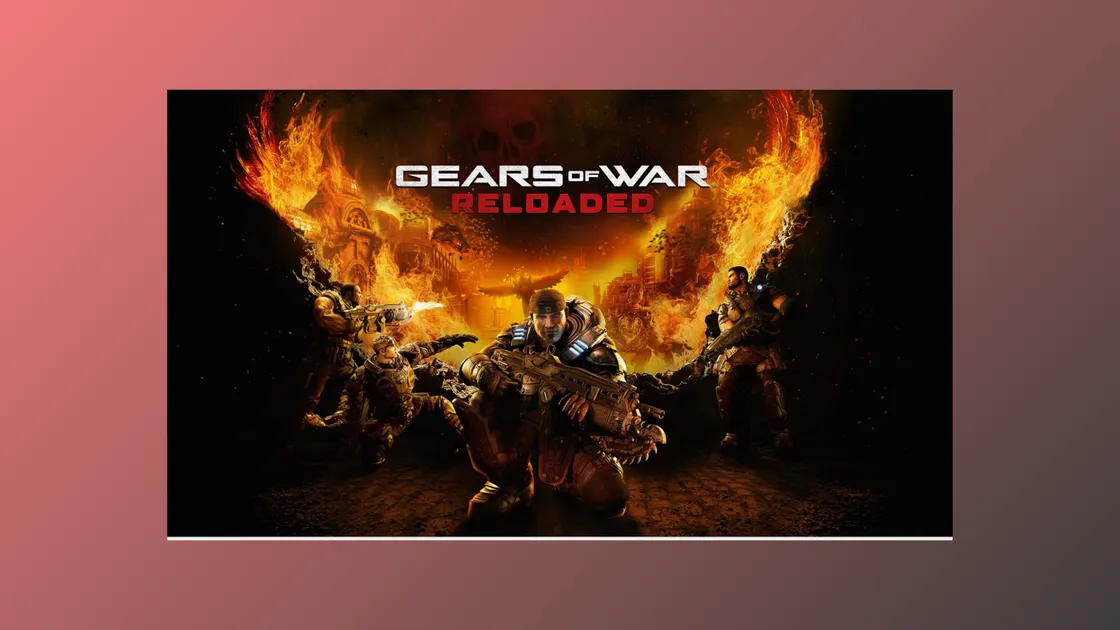 How to Fix Gears of War: Reloaded Performance Issues