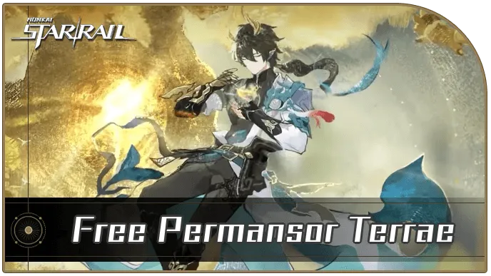 Claim Dan Heng • Permansor Terrae Free in Honkai: Star Rail 3.6