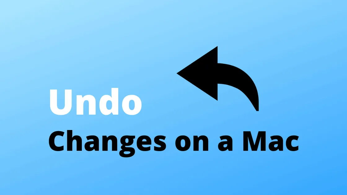 How to Undo on Mac
