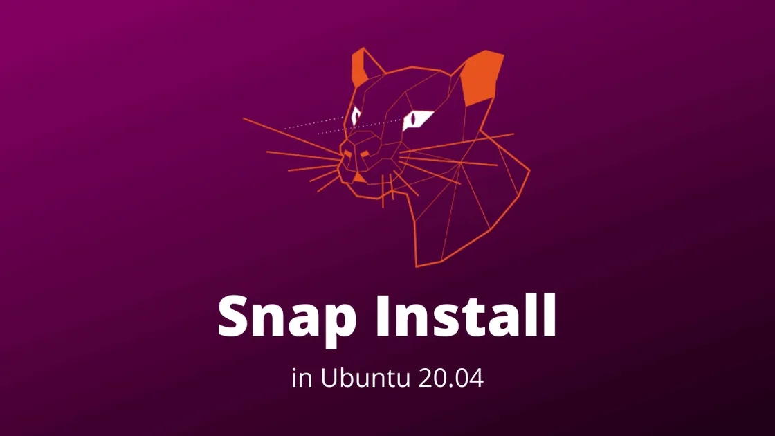 How to Use Snap to Find and Install Apps on Ubuntu 20.04