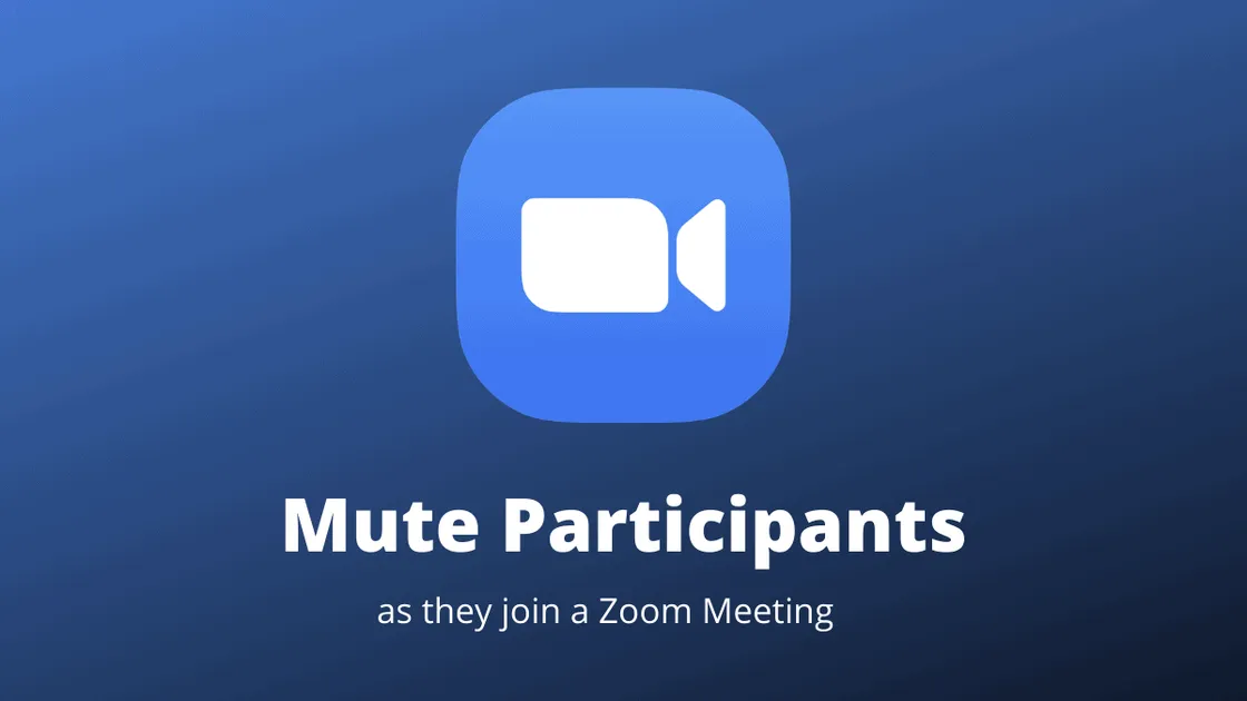 How to Mute Zoom Meeting for All Participants at Start