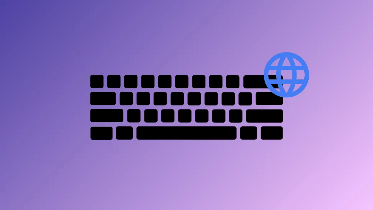 Fix Keyboard Language Changing on Its Own on Windows 11