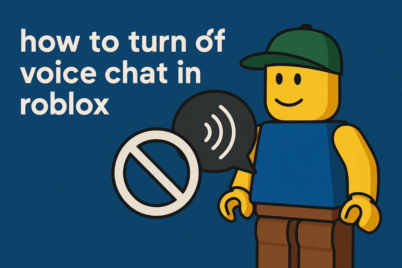 Turn Off Roblox Voice Chat — Mobile, Desktop, and In‑Game