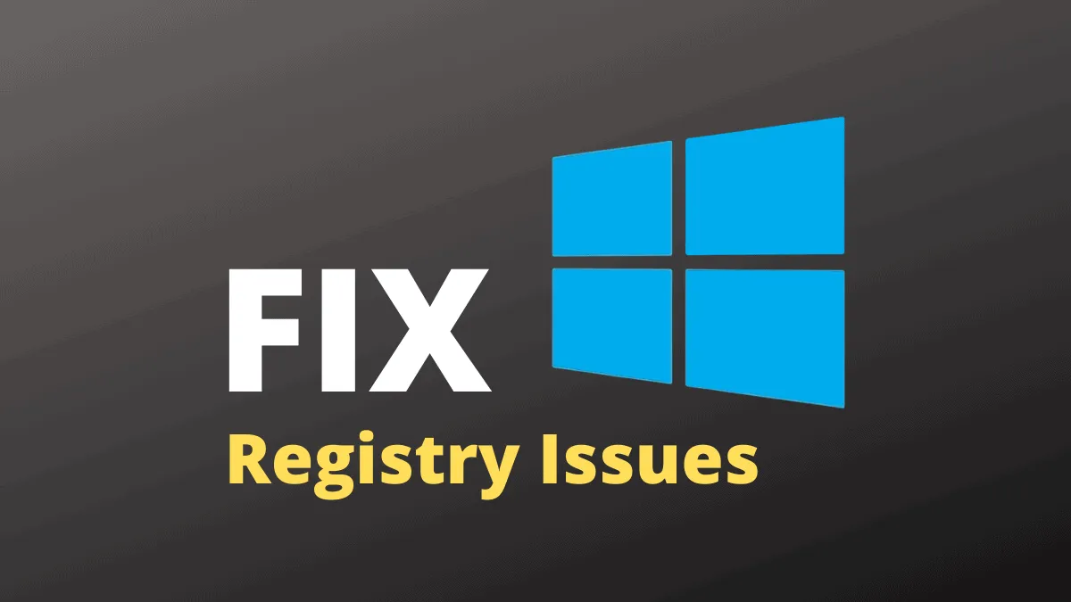 How to Fix Broken Registry Items in Windows 10