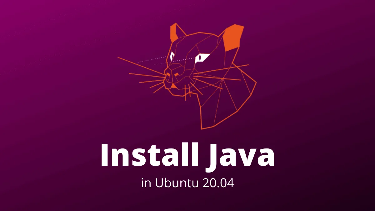 How to Install Java on Ubuntu 20.04