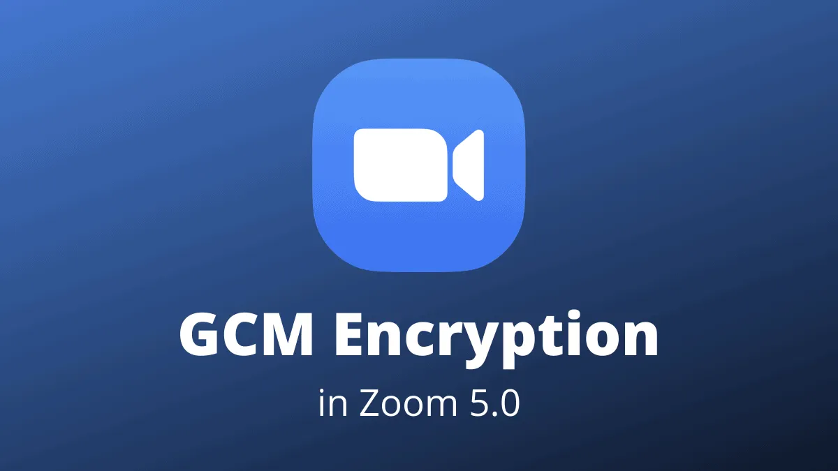 What is GCM Encryption in Zoom 5.0?
