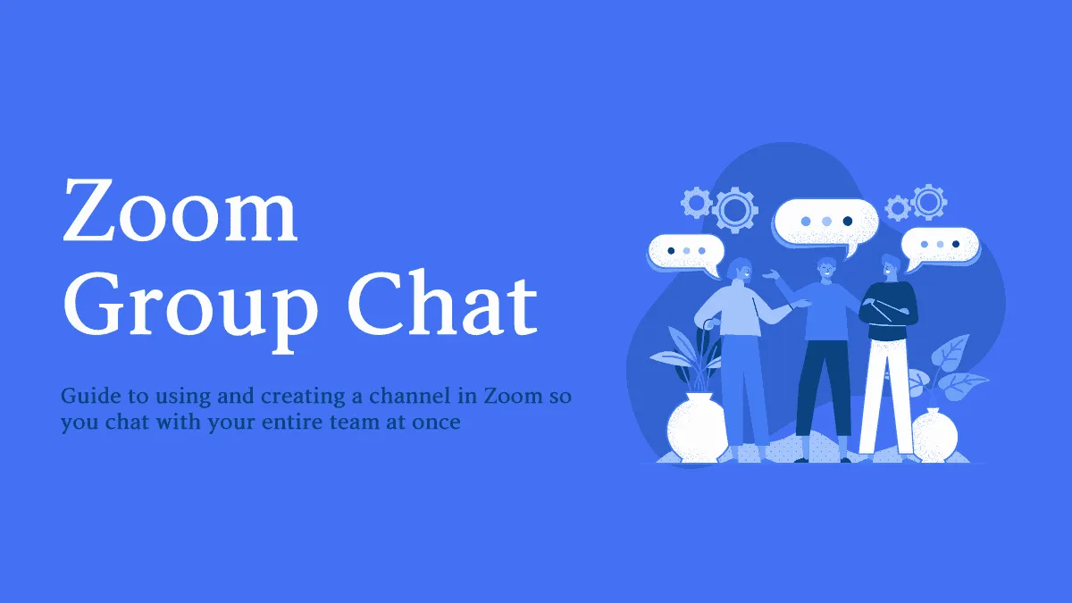 How to Group Chat on Zoom by Creating a Channel