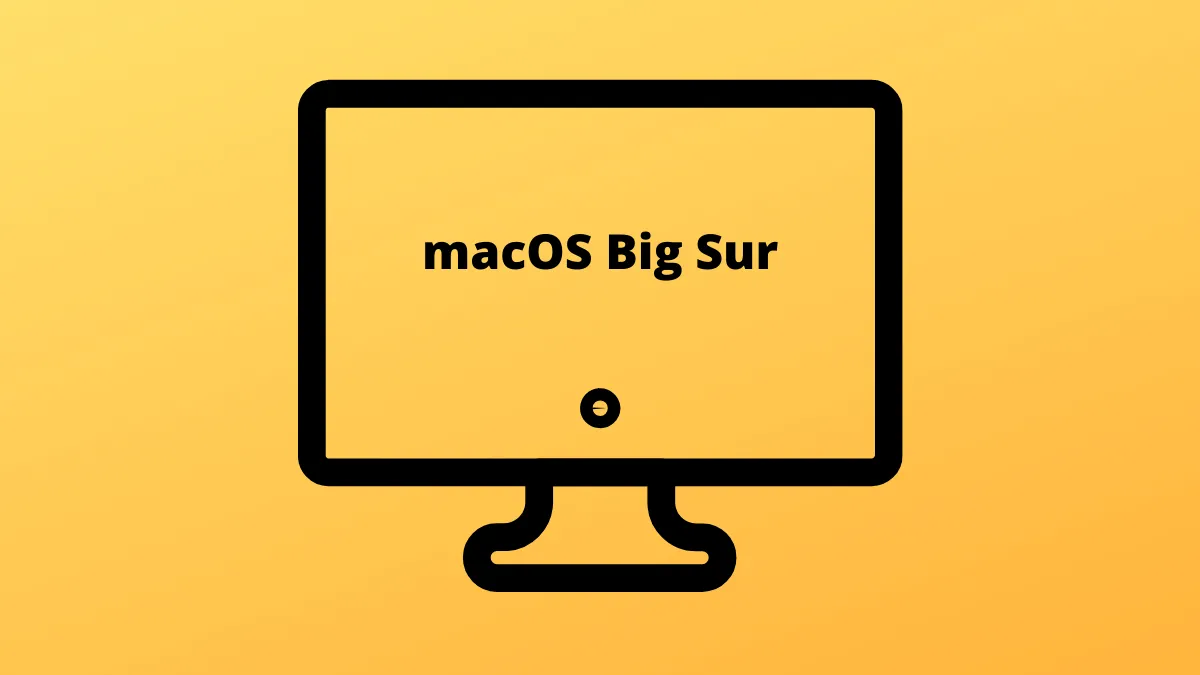 How to Download and Install macOS Big Sur