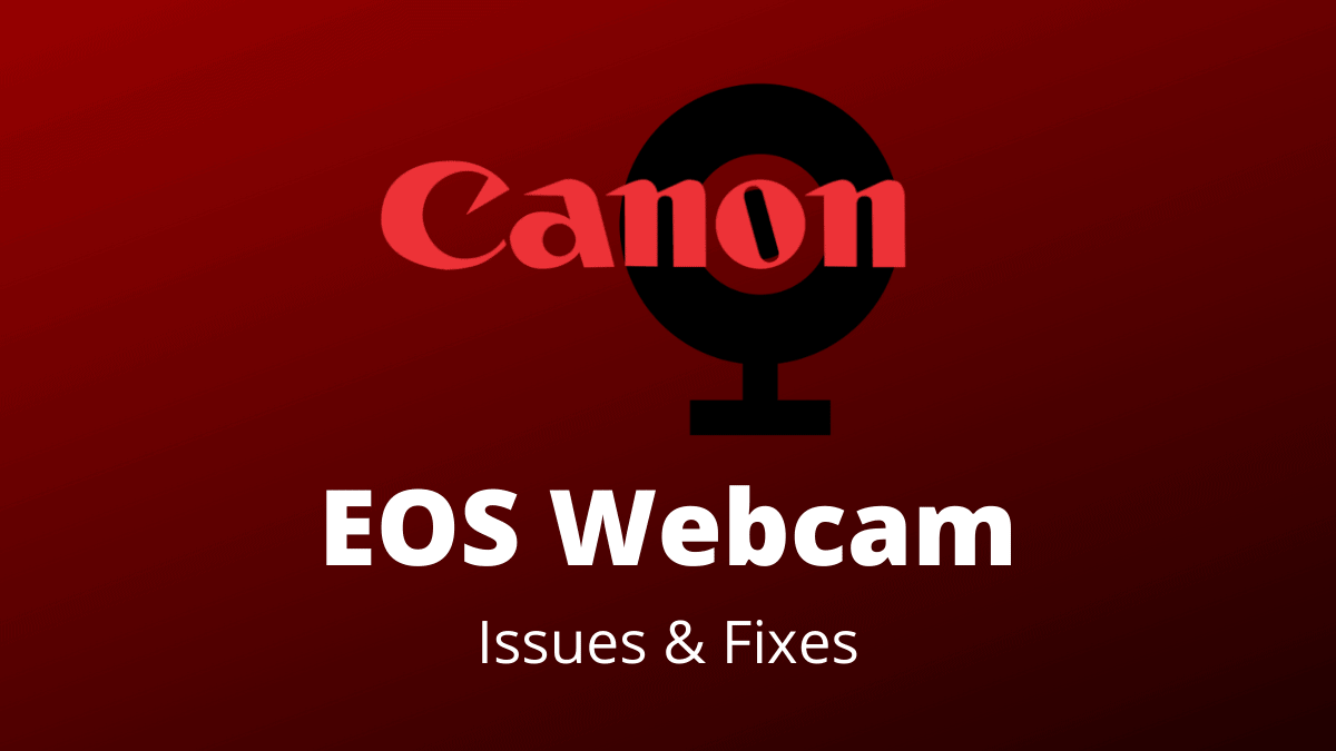 EOS cam Utility Not Working? Here's a quick fix