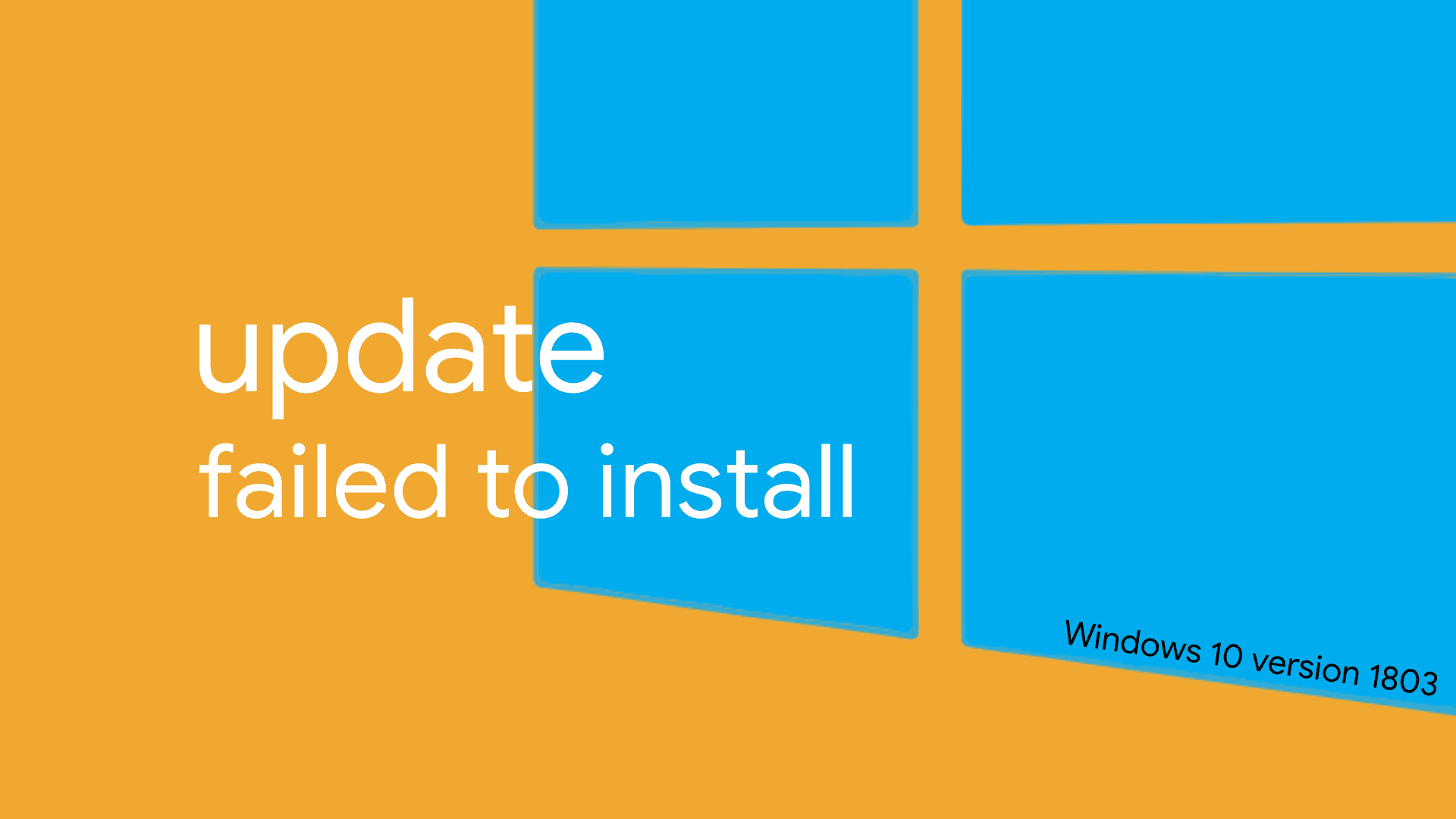 Windows 10 version 1803 KB4487017 update failed to install? Here's a fix