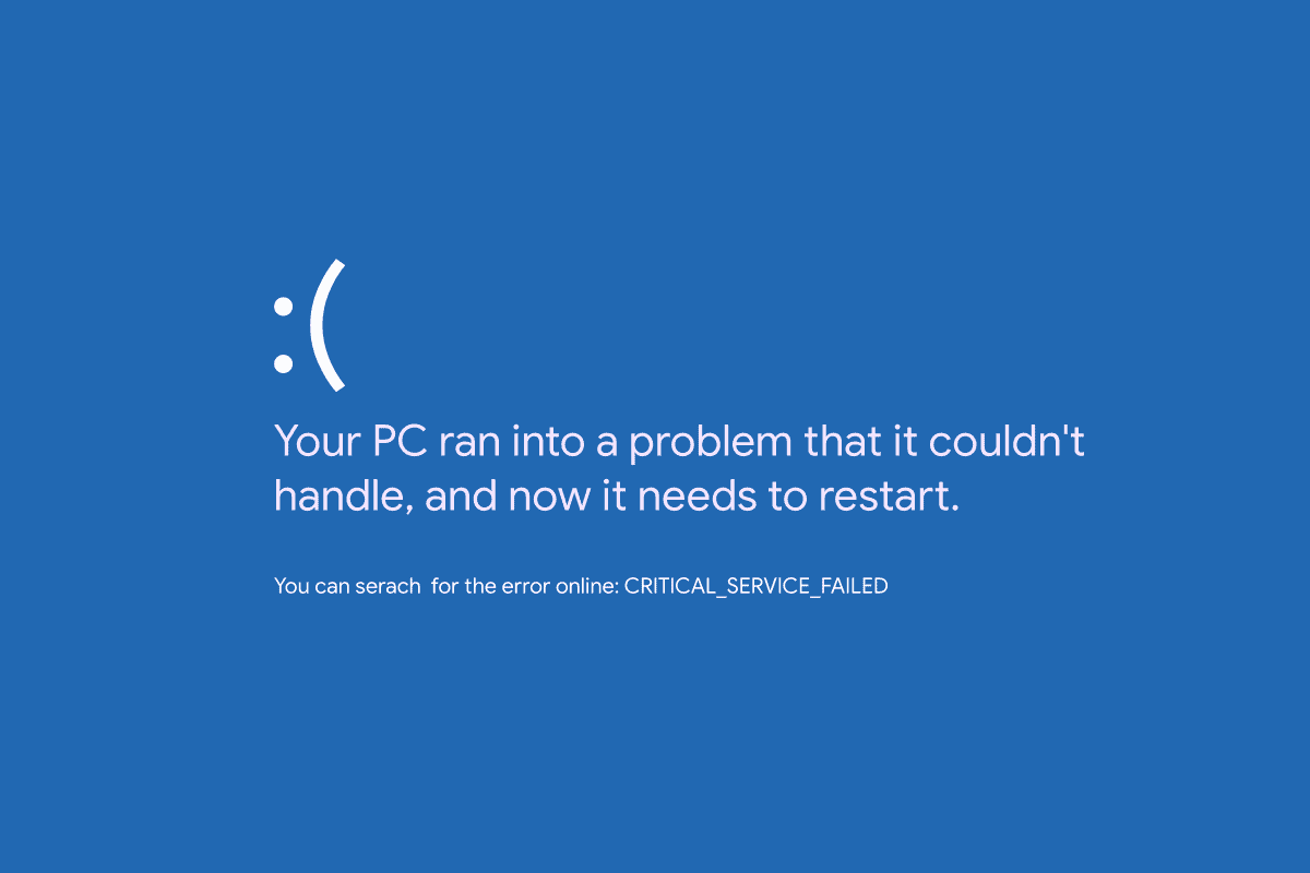How to Fix "Critical service failed" Blue Screen Error in Windows 10