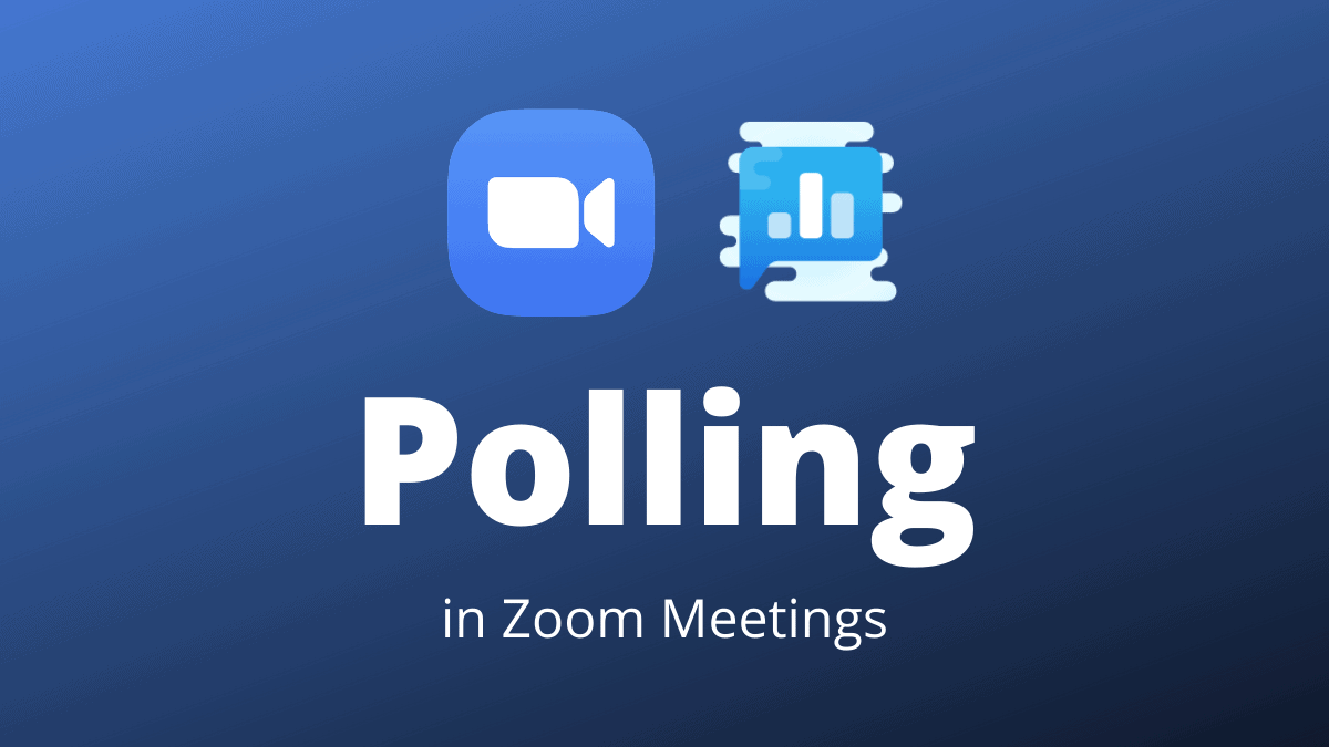 Zoom Polling: How to Create a Poll in Zoom Meetings