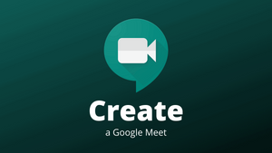 How to Create a Google Meet