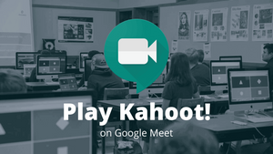 How to Play Kahoot on Google Meet