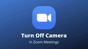 How to Turn Off Camera on Zoom