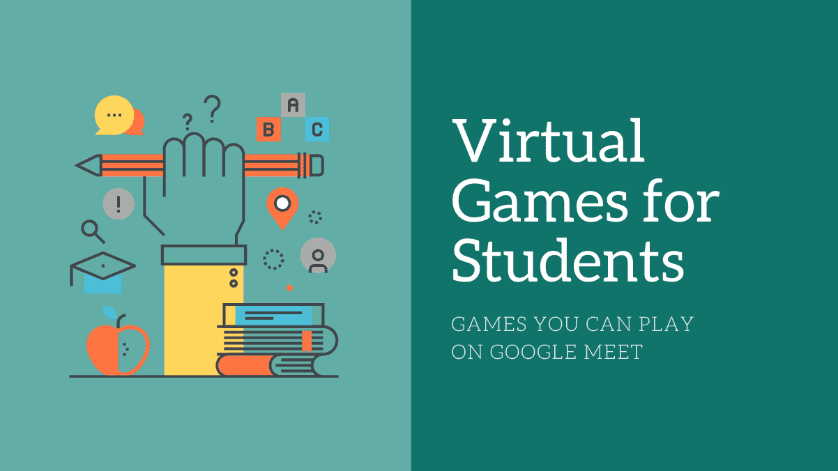 10 Games to Play on Google Meet With Students