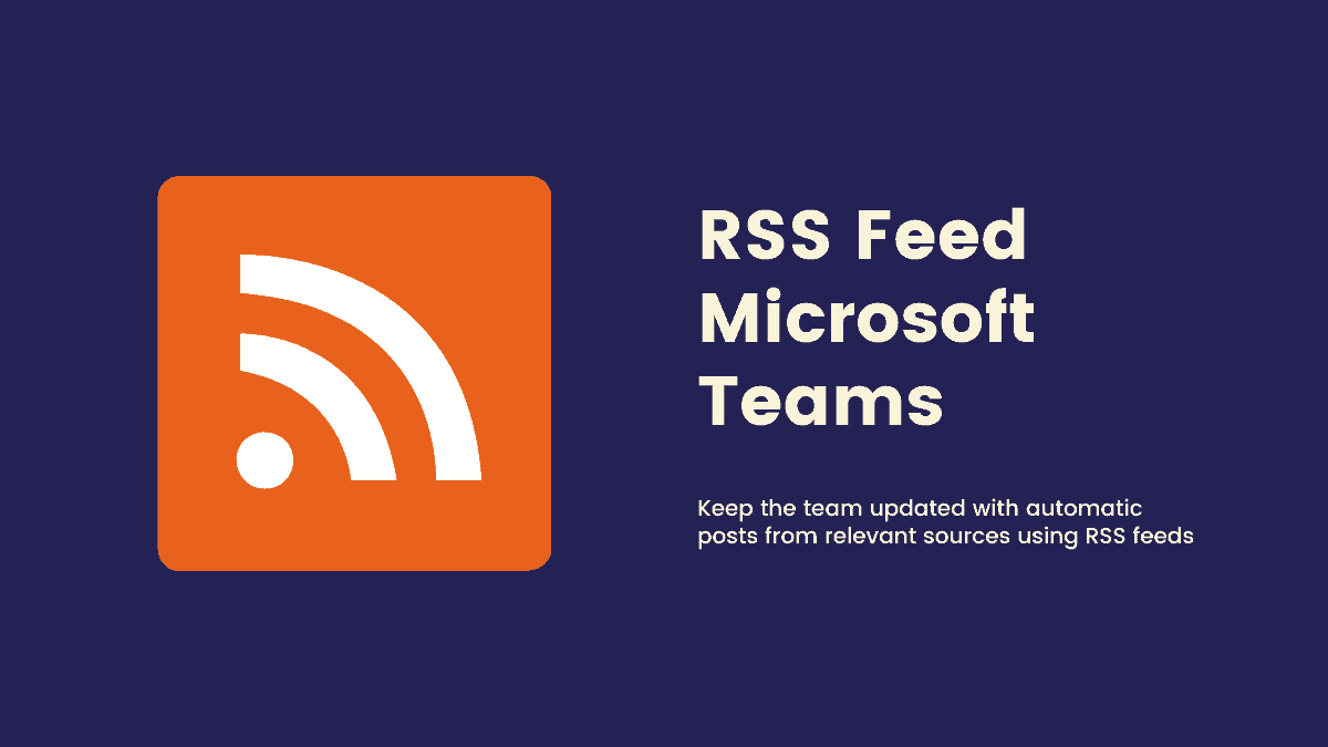 How to Add RSS Feed to a Microsoft Teams Channel