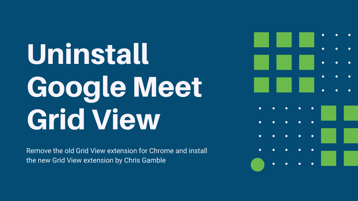 How to Uninstall Grid View Extension in Google Meet