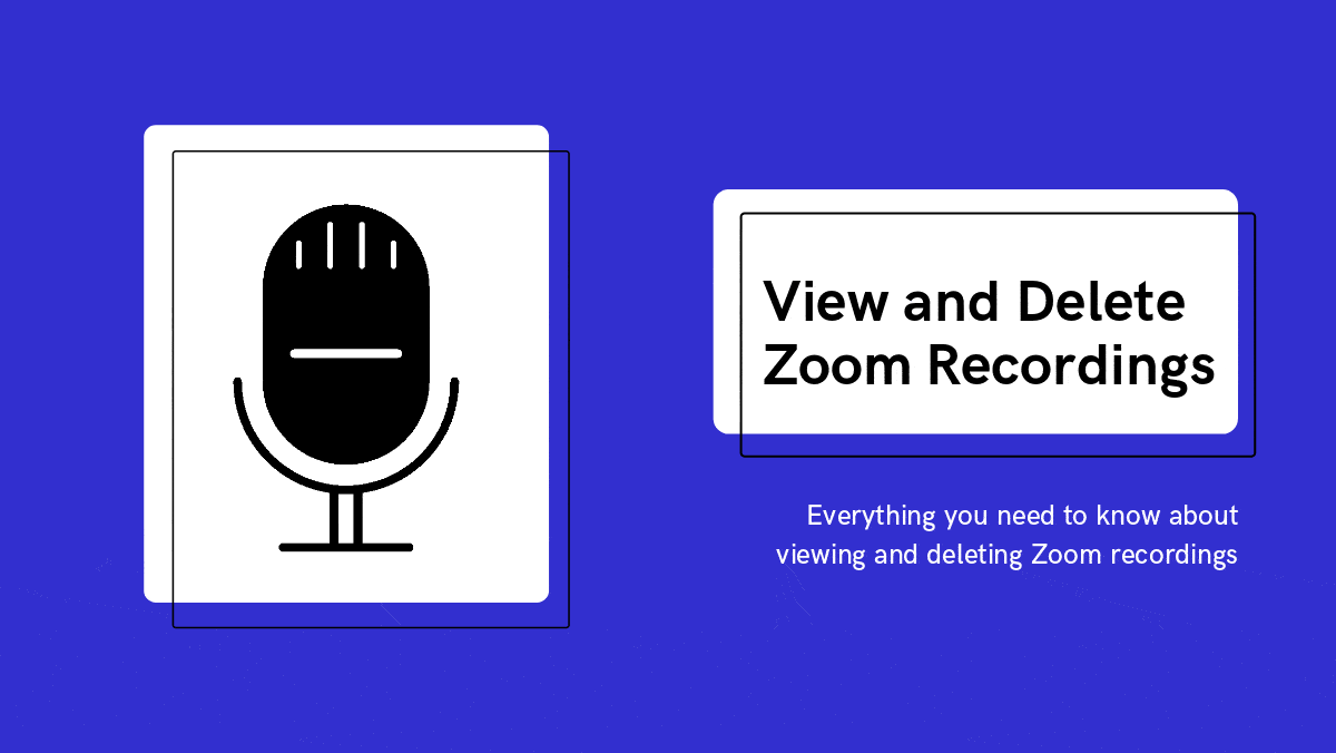 How to View and Delete Zoom Recordings