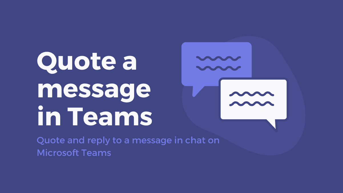 How to Quote or Reply to a Specific Message in Teams Chat