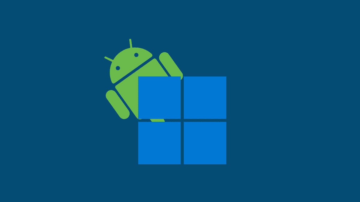 What is Windows Subsystem for Android (WSA) and How to Use It