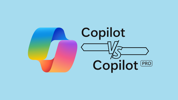 Copilot Free vs Copilot Pro: What you get for the subscription