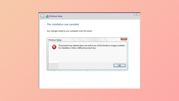 How to Fix “The Product Key Entered Does Not Match Any of the Windows Images Available” Error During Windows 11 Installation