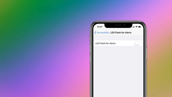 How to turn off LED flash notifications on iPhone X