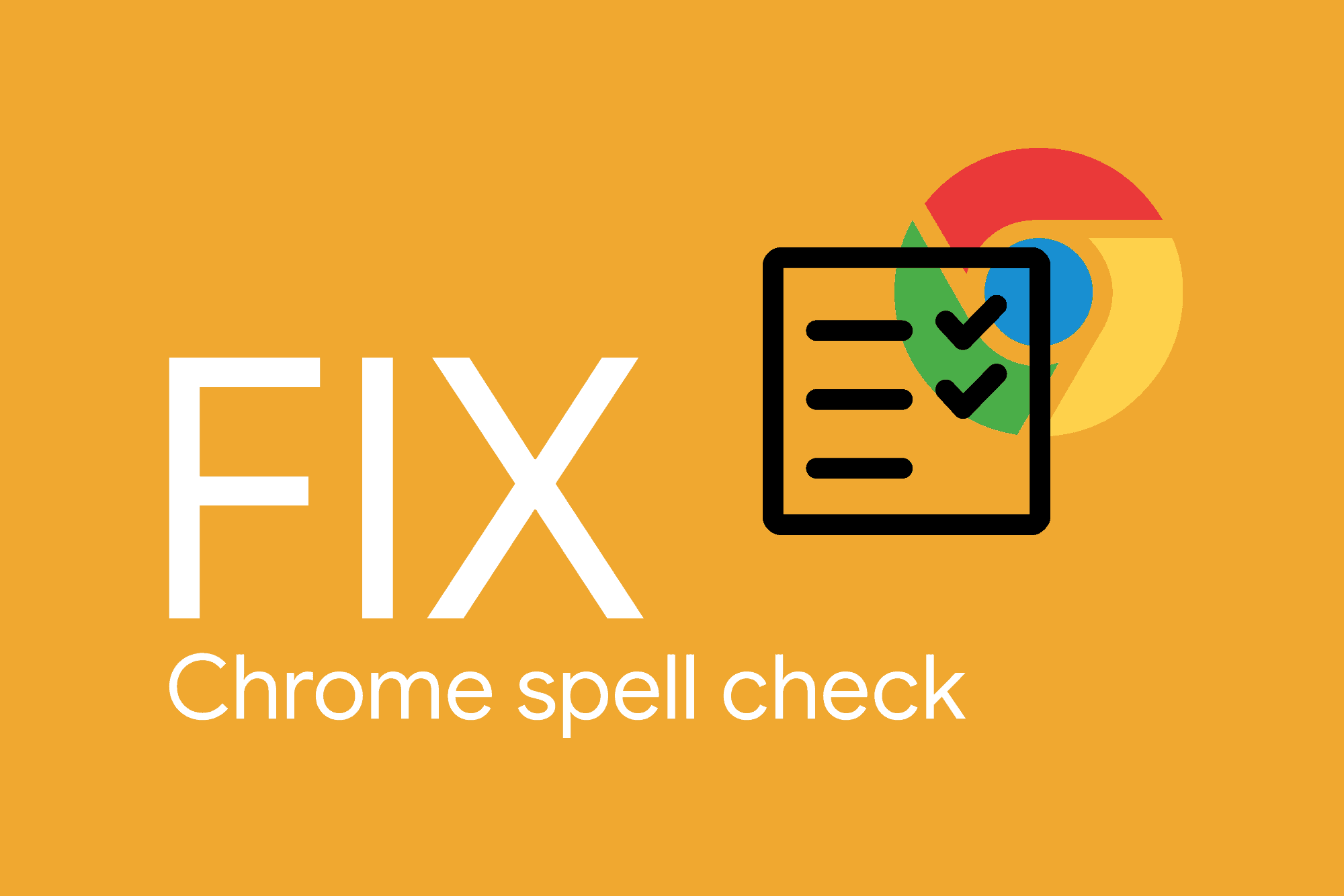 Chrome spell check not working? Here's how to fix it