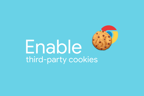 How to Enable Third Party Cookies in Chrome