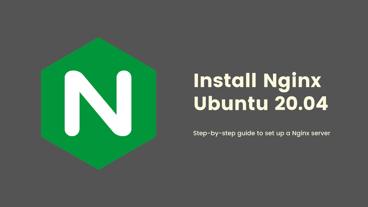 How to Install Nginx on Ubuntu 20.04 LTS