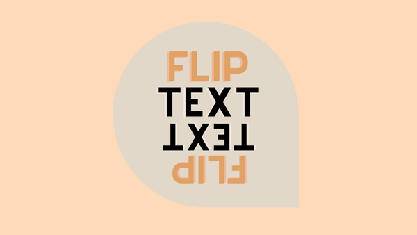 How to Flip Text in Canva