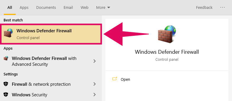Search for "Windows Defender Firewall" in Start menu and open it