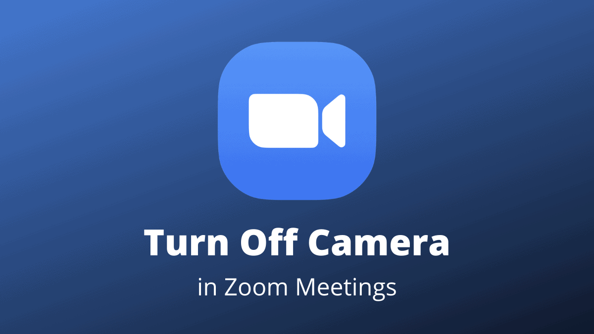 how-to-turn-off-camera-on-zoom