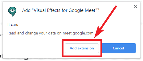 google meet visual effects extension