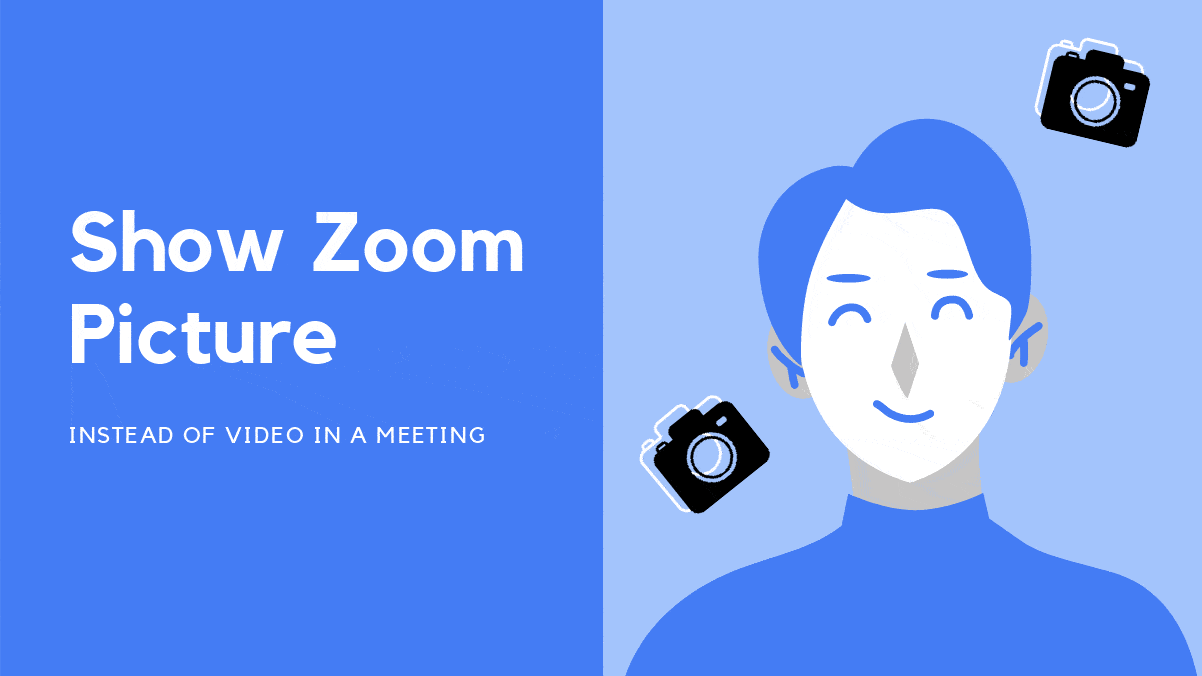 How To Show Profile Pictures Instead of Video on a Zoom Call
