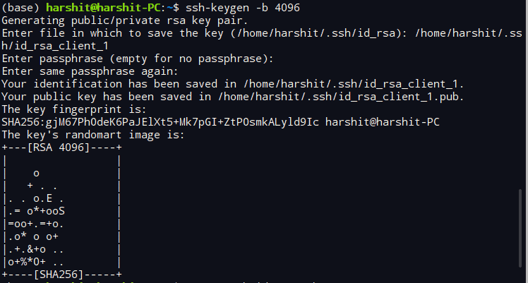 ssh-keygen -b 4096 Once the whole process SSH key genration is complete, the following message appears on your screen.