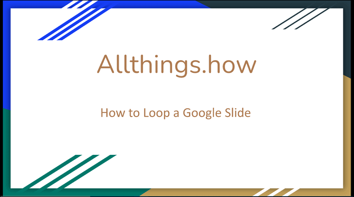 how to make a google presentation loop