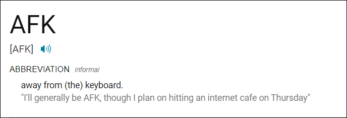 AFK Meaning: What Does AFK Mean and Stand for? • 7ESL