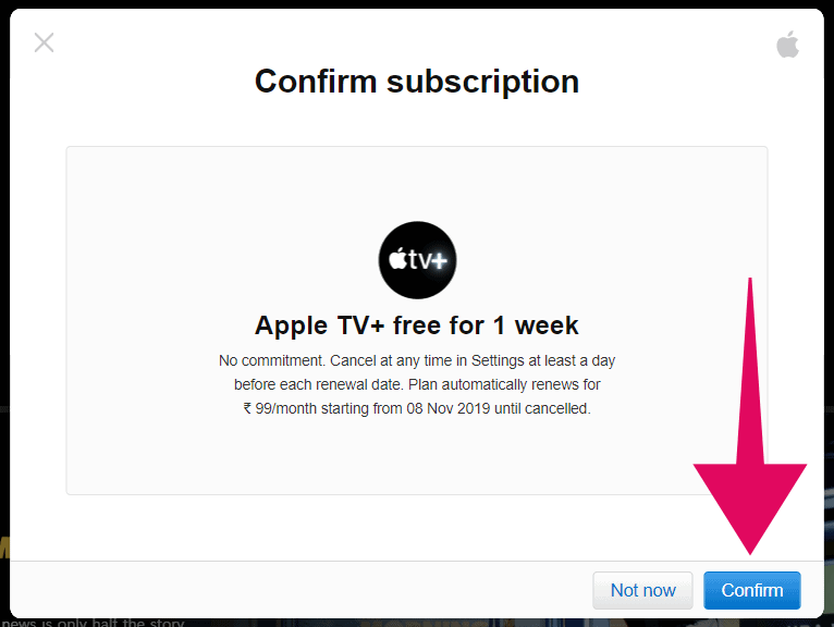 Click "Confirm" to start your free 1 week trial of Apple TV+