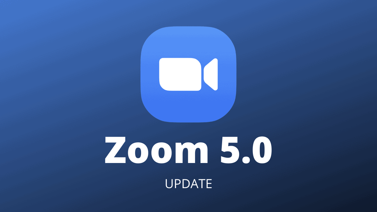Zoom 5.0 Update