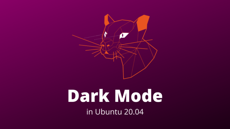 Dark Mode in Ubuntu 20.04