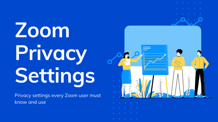 Zoom Privacy Settings