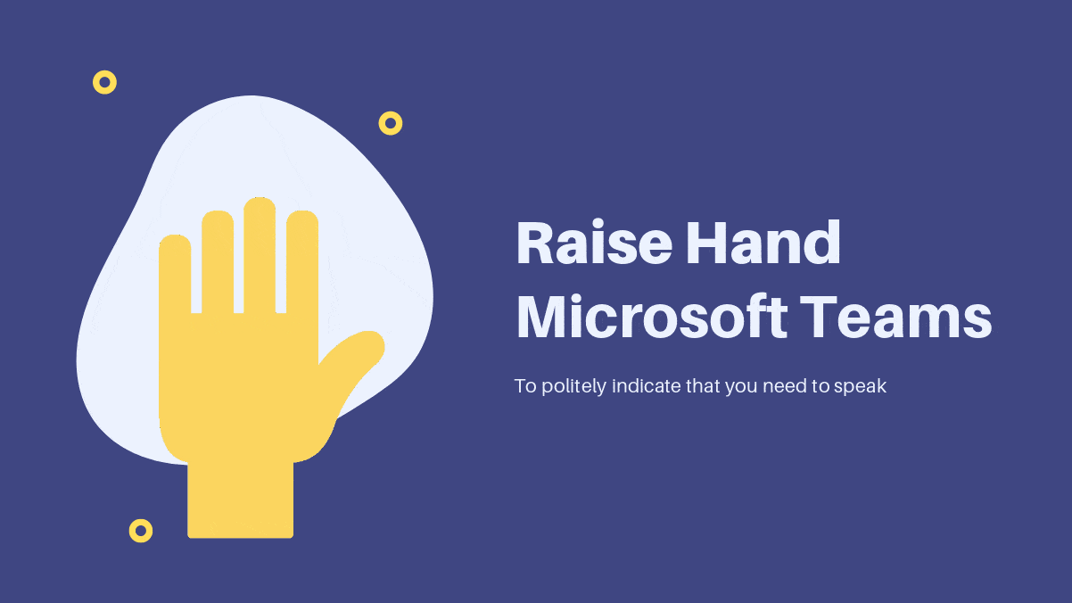 Raise Hand Microsoft Teams