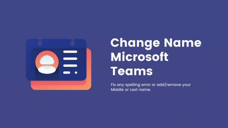 Change name in Microsoft Teams
