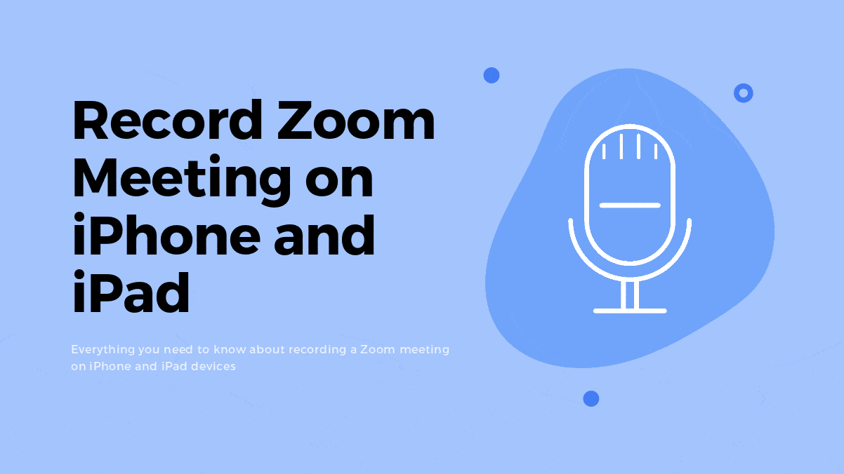Zoom Video Recording iPhone iPad